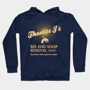 Bees Removal - My Girl Hoodie